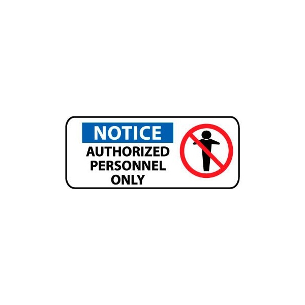 National Marker Co Pictorial OSHA Sign - Plastic - Notice Authorized Personnel Only SA135R - main